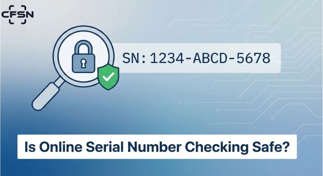 Is Online Serial Number Checking Safe? Security, Privacy & What Users Should Know